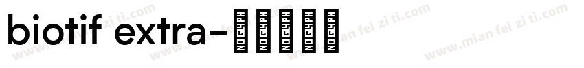 biotif extra字体转换